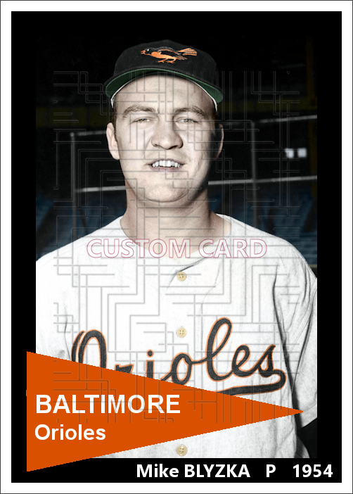 Mike Blyzka - 1954 Baltimore Orioles - choose a size & style