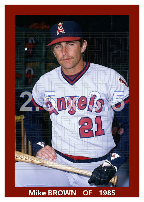 Mike Brown - 1985 California Angels - choose a size & style