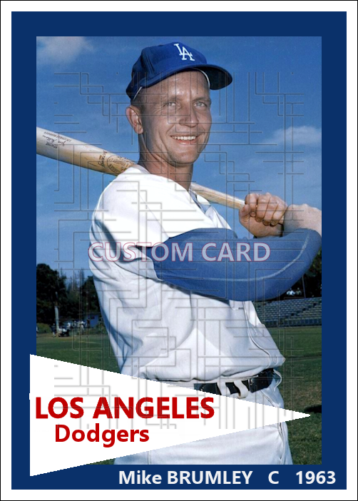 Mike Brumley - 1963 Los Angeles Dodgers - choose a size & style