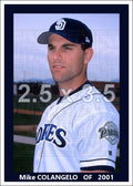Mike Colangelo - 2001 San Diego Padres - choose a size & style
