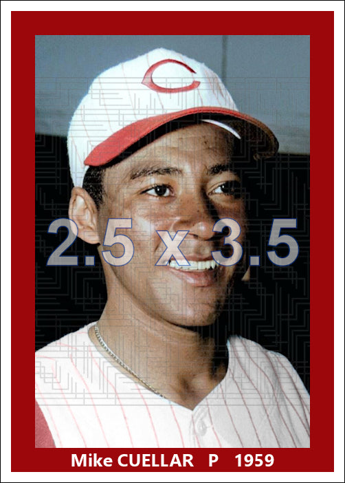 Mike Cuellar - 1959 Cincinnati Reds - choose a size & style
