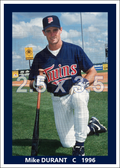 Mike Durant - 1996 Minnesota Twins - choose a size & style
