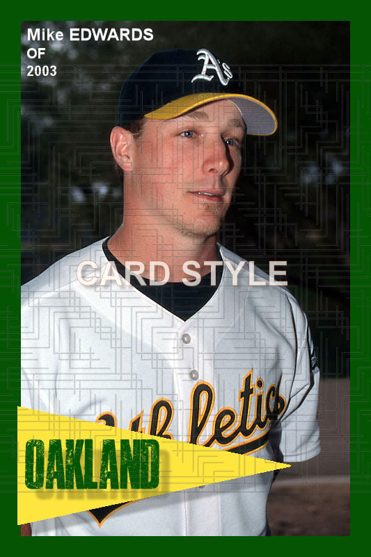 Mike Edwards - 2003 Oakland Athletics - choose a size & style