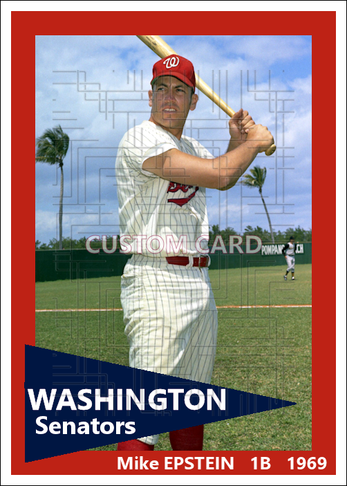 Mike Epstein - 1969 Washington Senators - choose a size & style