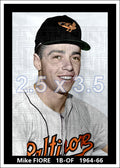 Mike Fiore - 1964-66 Baltimore Orioles - choose a size & style