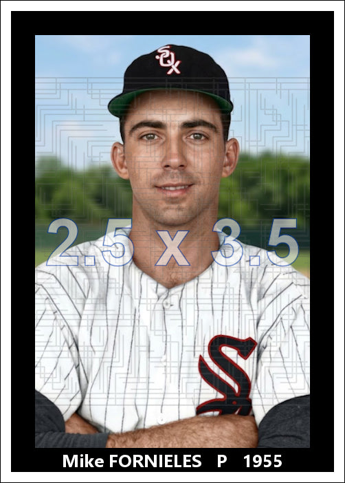 Mike Fornieles - 1955 Chicago White Sox - choose a size & style