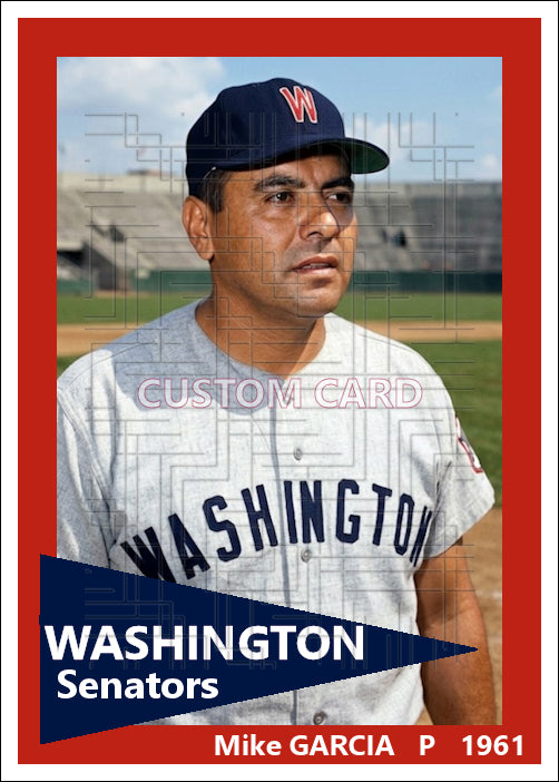 Mike Garcia - 1961 Washington Senators - choose a size & style