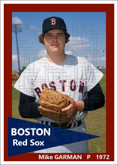 Mike Garman - 1972 Boston Red Sox - choose a size & style