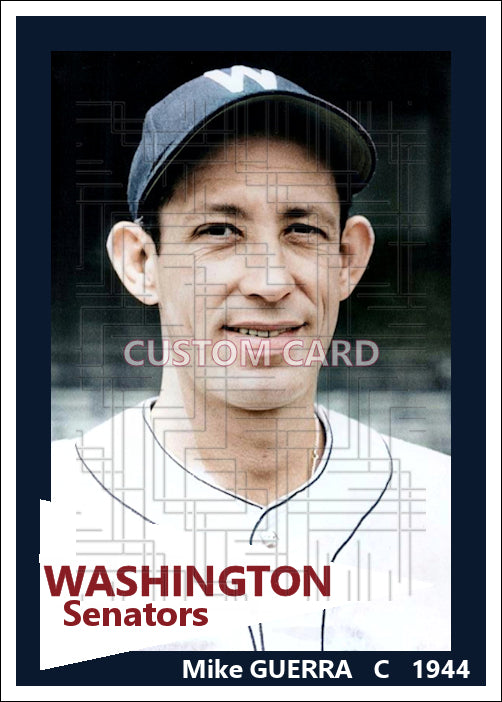 Mike Guerra - 1944 Washington Senators - choose a size & style