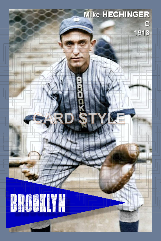 Mike Hechinger - 1913 Brooklyn Dodgers - choose a size & style