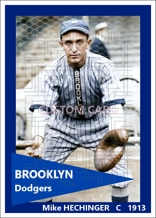 Mike Hechinger - 1913 Brooklyn Dodgers - choose a size & style