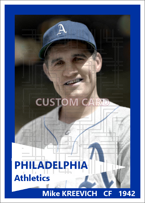 Mike Kreevich - 1942 Philadelphia Athletics - choose a size & style