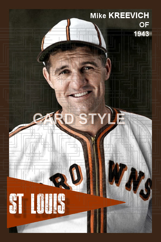 Mike Kreevich - 1943 St. Louis Browns - choose a size & style