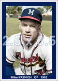 Mike Krsnich - 1962 Milwaukee Braves - choose a size & style