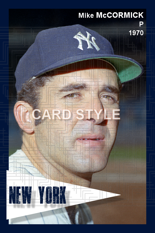 Mike McCormick - 1970 New York Yankees - choose a size & style