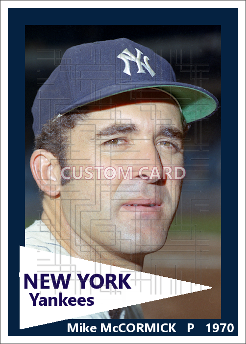 Mike McCormick - 1970 New York Yankees - choose a size & style