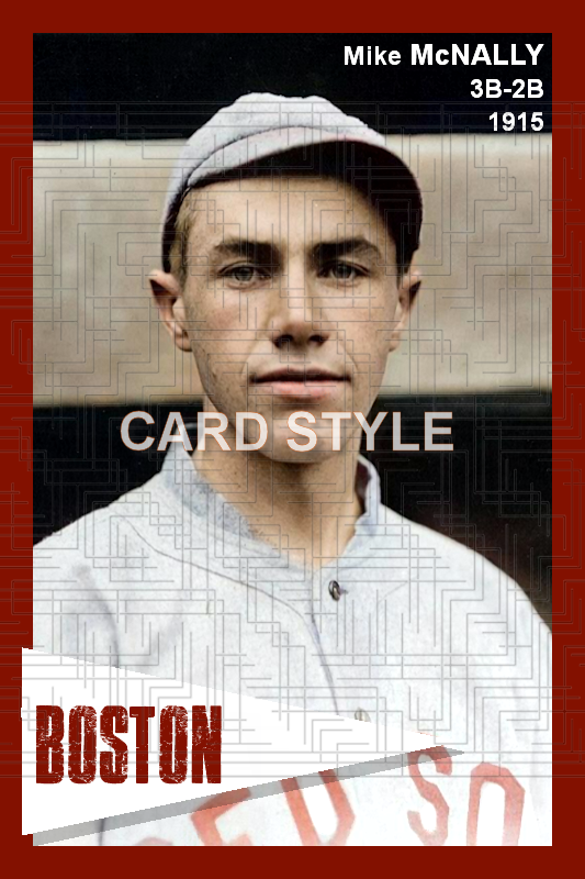 Mike McNally - 1915 Boston Red Sox - choose a size & style