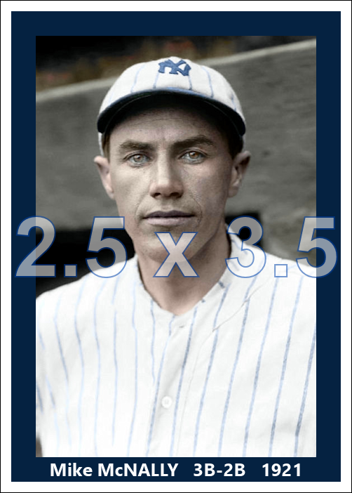 Mike McNally - 1921 New York Yankees - choose a size & style