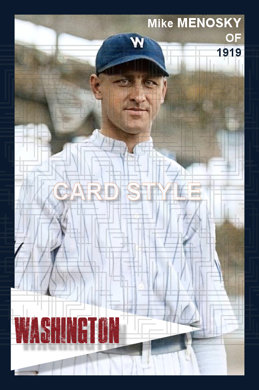 Mike Menosky - 1919 Washington Senators - choose a size & style