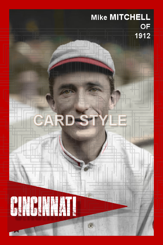 Mike Mitchell - 1912 Cincinnati Reds - choose a size & style