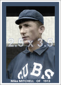 Mike Mitchell - 1913 Chicago Cubs - choose a size & style
