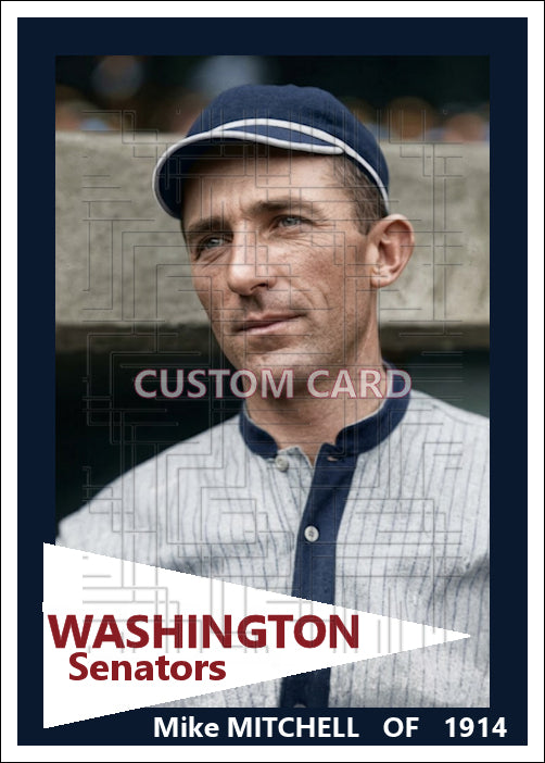 Mike Mitchell - 1914 Washington Senators - choose a size & style