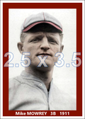 Mike Mowrey - 1911 St. Louis Cardinals - choose a size & style