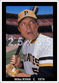 Mike Ryan - 1974 Pittsburgh Pirates - choose a size & style