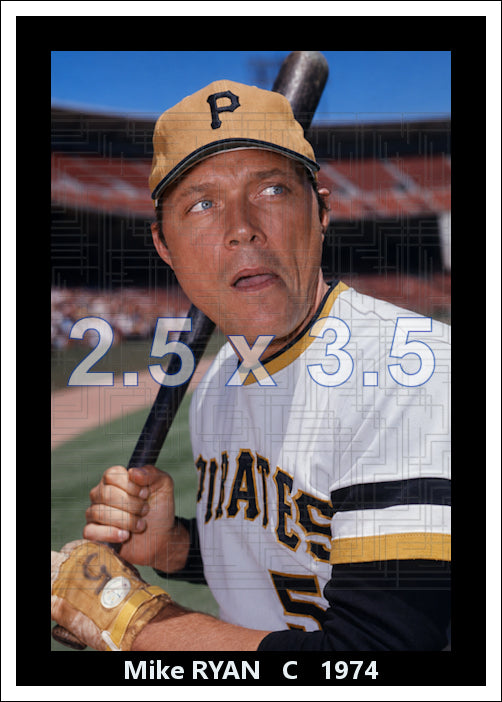 Mike Ryan - 1974 Pittsburgh Pirates - choose a size & style