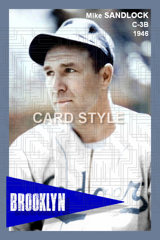 Mike Sandlock - 1946 Brooklyn Dodgers - choose a size & style
