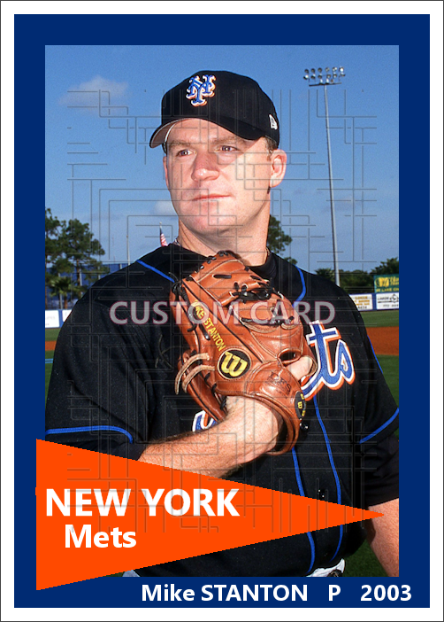 Mike Stanton - 2003 New York Mets - choose a size & style
