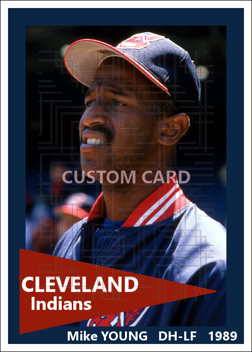 Mike Young - 1989 Cleveland Indians - choose a size & style