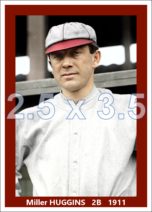 Miller Huggins - 1911 St. Louis Cardinals - choose a size & style