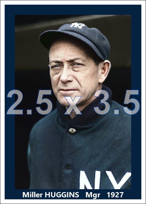 Miller Huggins - 1927 New York Yankees - choose a size & style