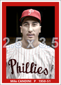 Milo Candini - 1950-51 Philadelphia Phillies - choose a size & style
