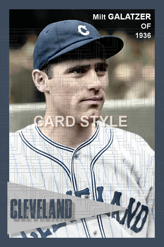 Milt Galatzer - 1936 Cleveland Indians - choose a size & style