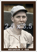 Milt Gaston - 1926 St. Louis Browns - choose a size & style
