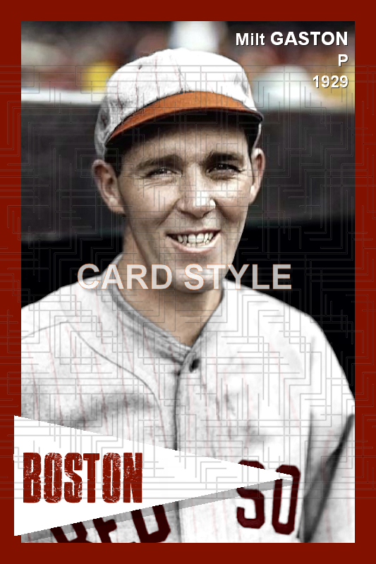 Milt Gaston - 1929 Boston Red Sox - choose a size & style
