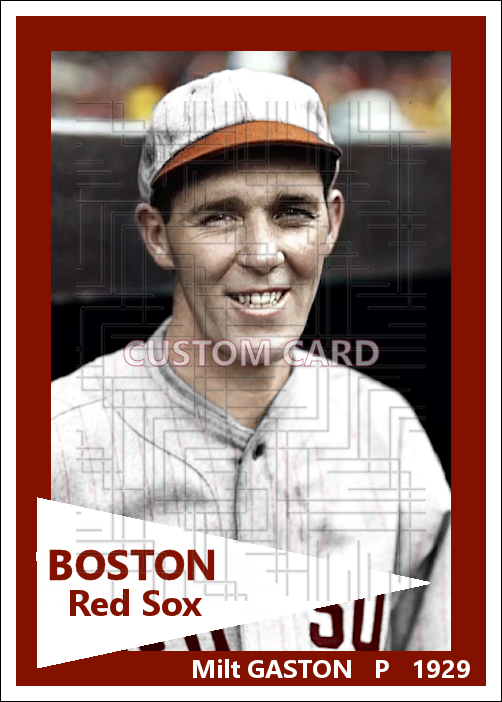 Milt Gaston - 1929 Boston Red Sox - choose a size & style