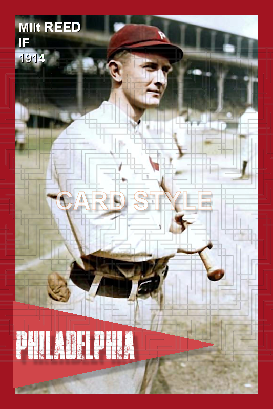 Milt Reed - 1914 Philadelphia Phillies - choose a size & style