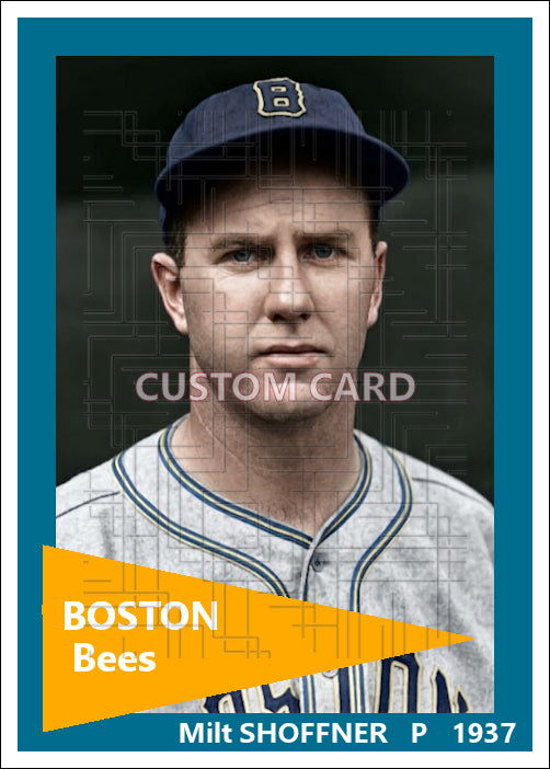 Milt Shoffner - 1937 Boston Bees - choose a size & style
