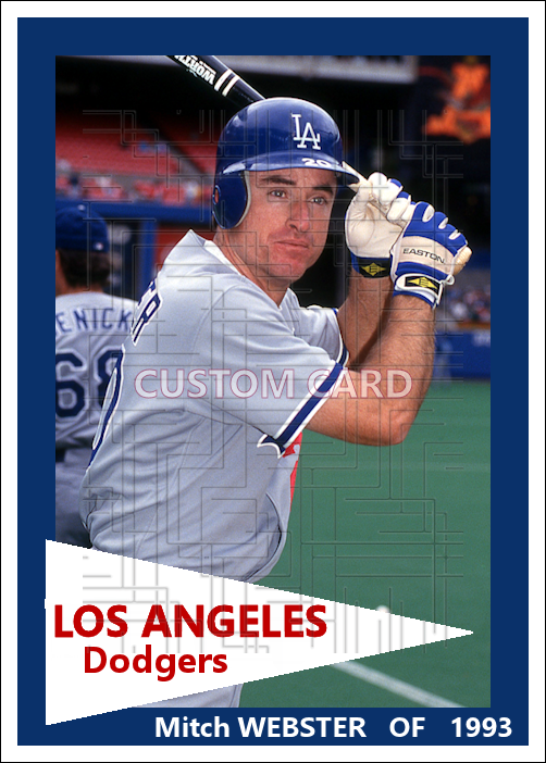 Mitch Webster - 1993 Los Angeles Dodgers - choose a size & style
