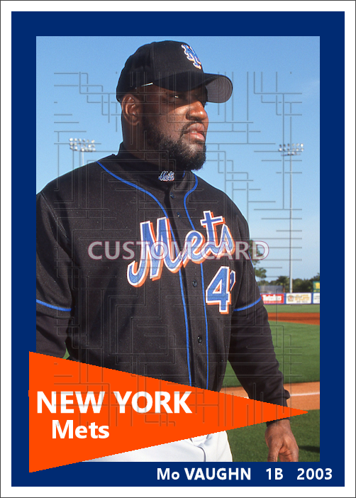 Mo Vaughn - 2003 New York Mets - choose a size & style