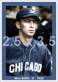 Moe Berg - 1926 Chicago White Sox - choose a size & style