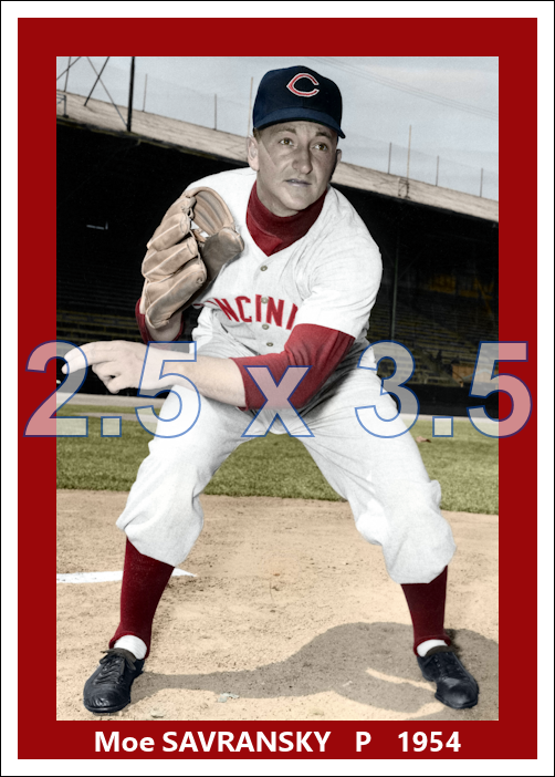 Moe Savransky - 1954 Cincinnati Reds - choose a size & style