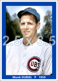 Monk Dubiel - 1950 Chicago Cubs - choose a size & style