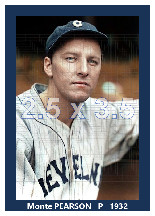 Monte Pearson - 1932 Cleveland Indians - choose a size & style