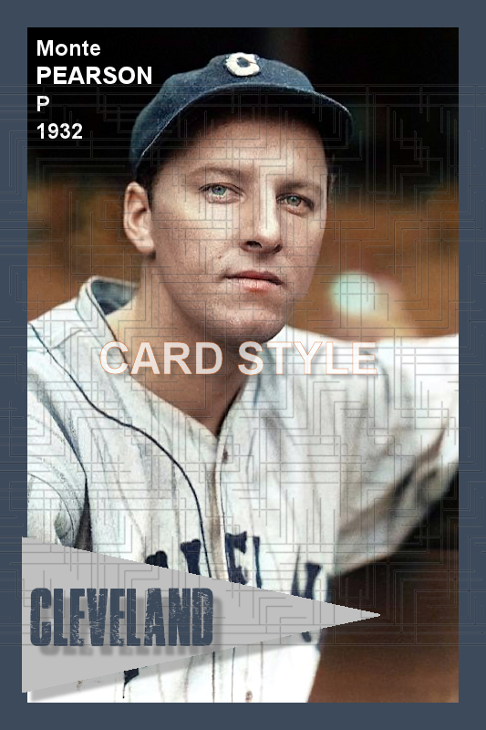 Monte Pearson - 1932 Cleveland Indians - choose a size & style