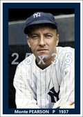Monte Pearson - 1937 New York Yankees - choose a size & style