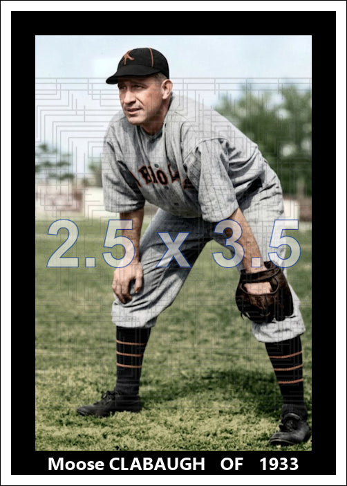 Moose Clabaugh - 1933 Baltimore Orioles - choose a size & style
